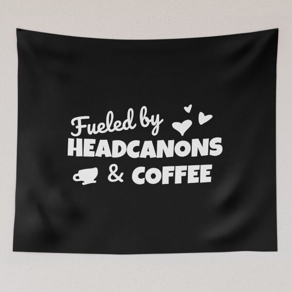 Item preview, Funny Fanfiction Lover Fueled by Headcanons and Coffee designed and sold by shmodev.
