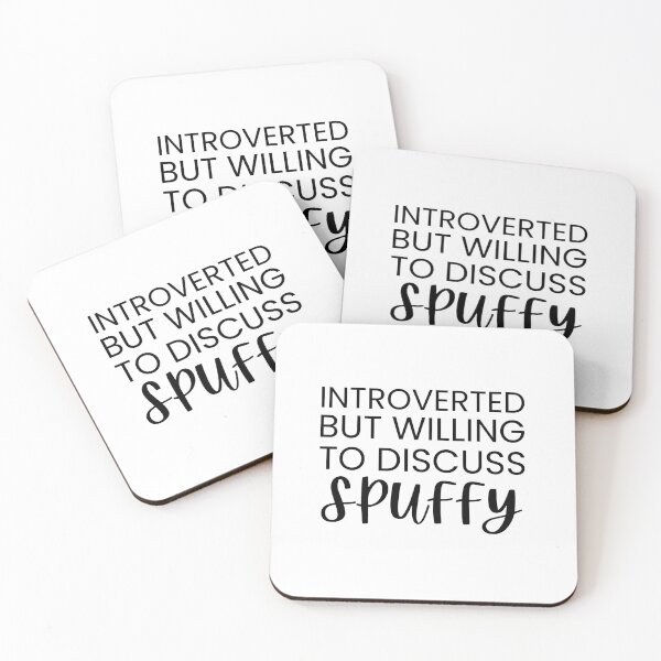 Item preview, Introverted but Willing to Discuss Spuffy designed and sold by ktolls.
