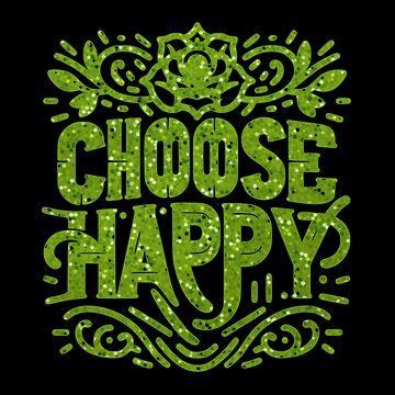 Artwork thumbnail, Vibrant Choice Tee - Choose Happy by nncreator