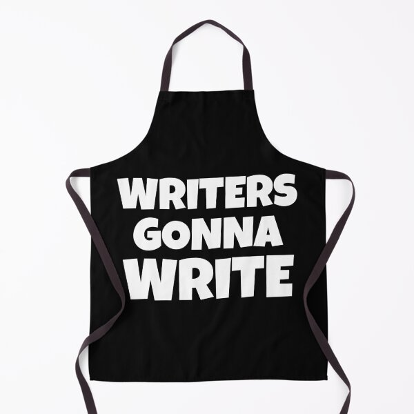 Item preview, Writers Gonna Write designed and sold by shmodev.
