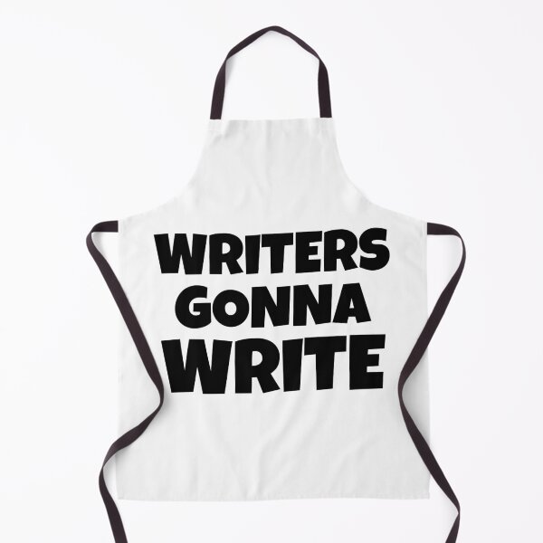Item preview, Writers Gonna Write designed and sold by shmodev.