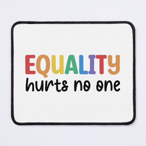 Item preview, Equality hurts no one - pride statement designed and sold by Ingridpd.