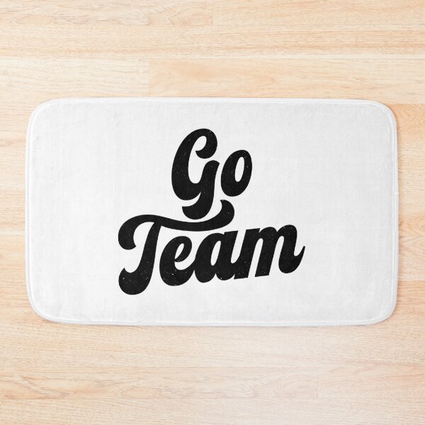 Item preview, Go Team designed and sold by PaulSDesign.