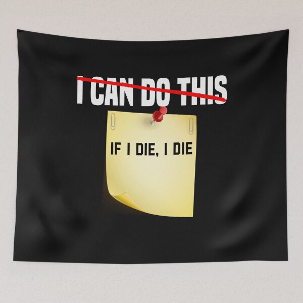 Item preview, I Can Do This If I Die designed and sold by skeastore.