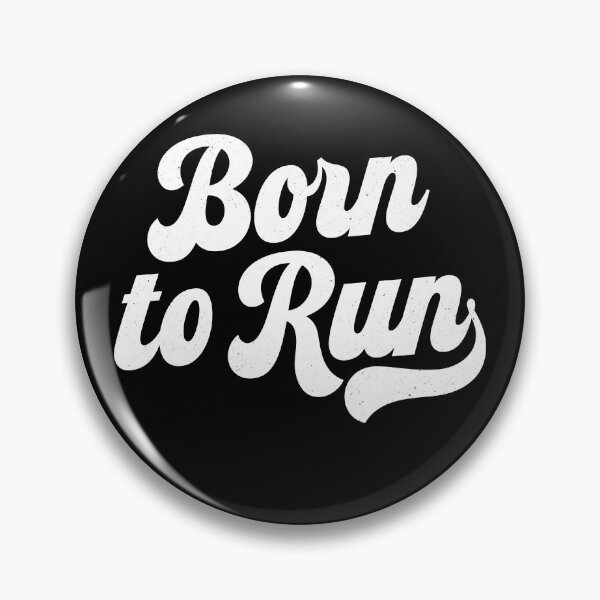 Item preview, Born to Run designed and sold by PaulSDesign.