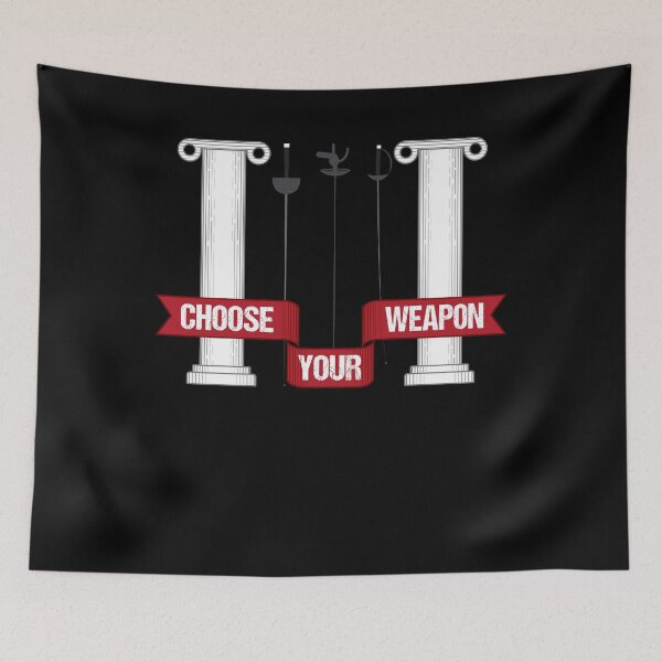 Item preview, Choose your weapon | fencing shirt | fencing gifts | fencing clothes | fencing chick | fencing coach | fencer | fencing mom | fencing accessories designed and sold by Kreature Look.