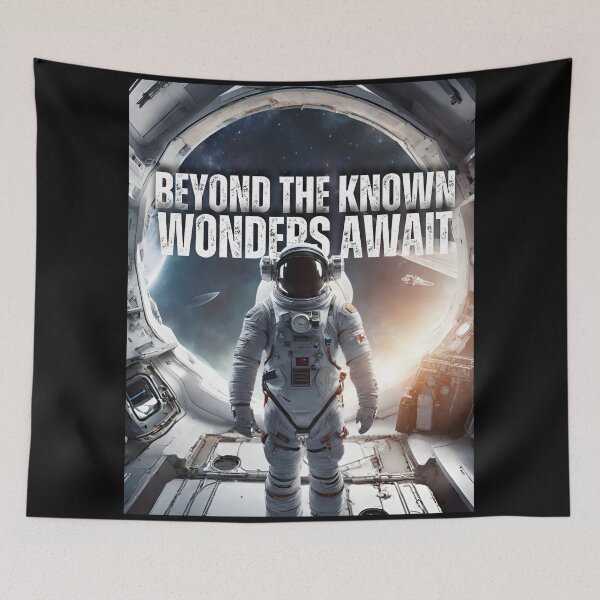 Item preview, Beyond the known wonders await space Astronaut design Curiosity Senses designed and sold by CuriositySenses.