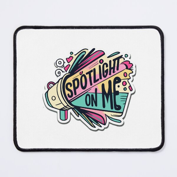 Item preview, Spotlight on Me - Vibrant Theater Quote designed and sold by NiftyWrx.