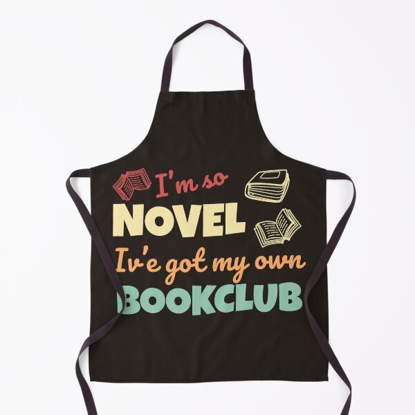 Item preview, Funny bookclub pun I'm so novel I've got my own bookclub designed and sold by shmodev.