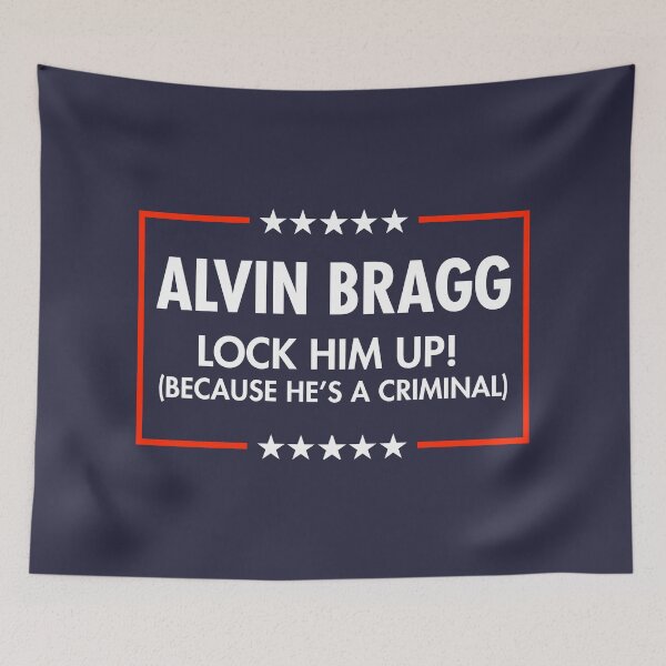 Item preview, Alvin Bragg - Lock Him Up - Because He's a criminal (BLUE) designed and sold by Thelittlelord.