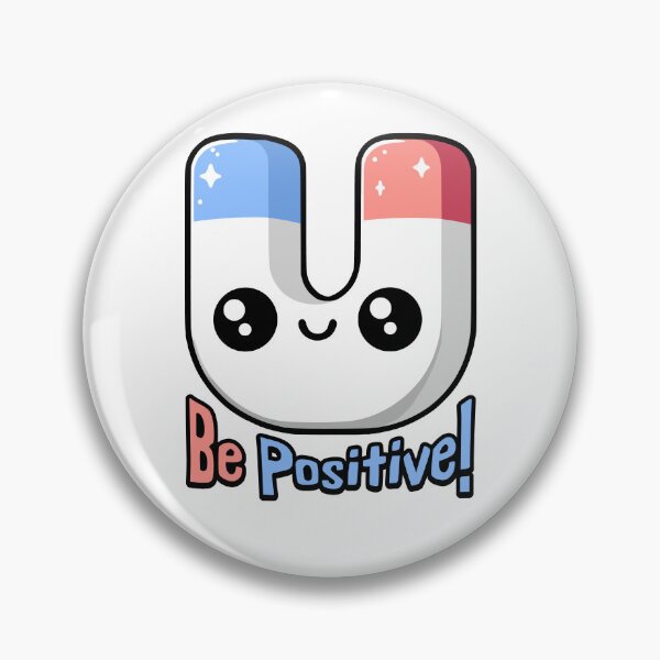 Item preview, Be Positive! Cute Magnet Pun! designed and sold by PMCreative.