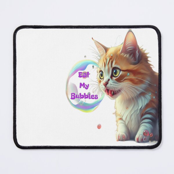 Item preview, Eat My Bubbles For Cat Lovers designed and sold by FOUTI.