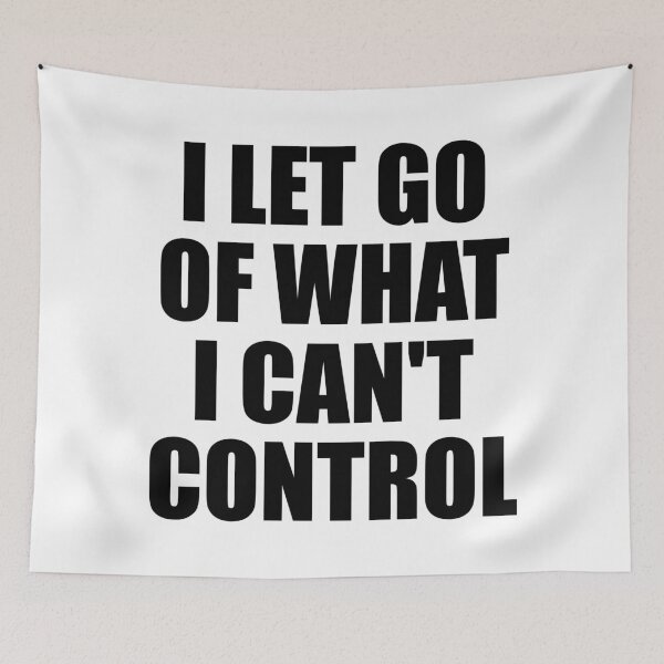 Item preview, I let go of what I cannot control designed and sold by Inspirationmotivation.