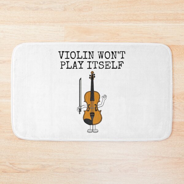 Item preview, Violin Won't Play Itself, Violinist String Teacher Funny designed and sold by doodlerob.