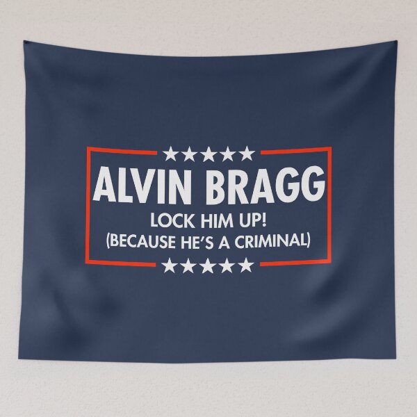 Item preview, Alvin Bragg - Lock Him Up - Because He's a criminal  (Blue) designed and sold by Thelittlelord.