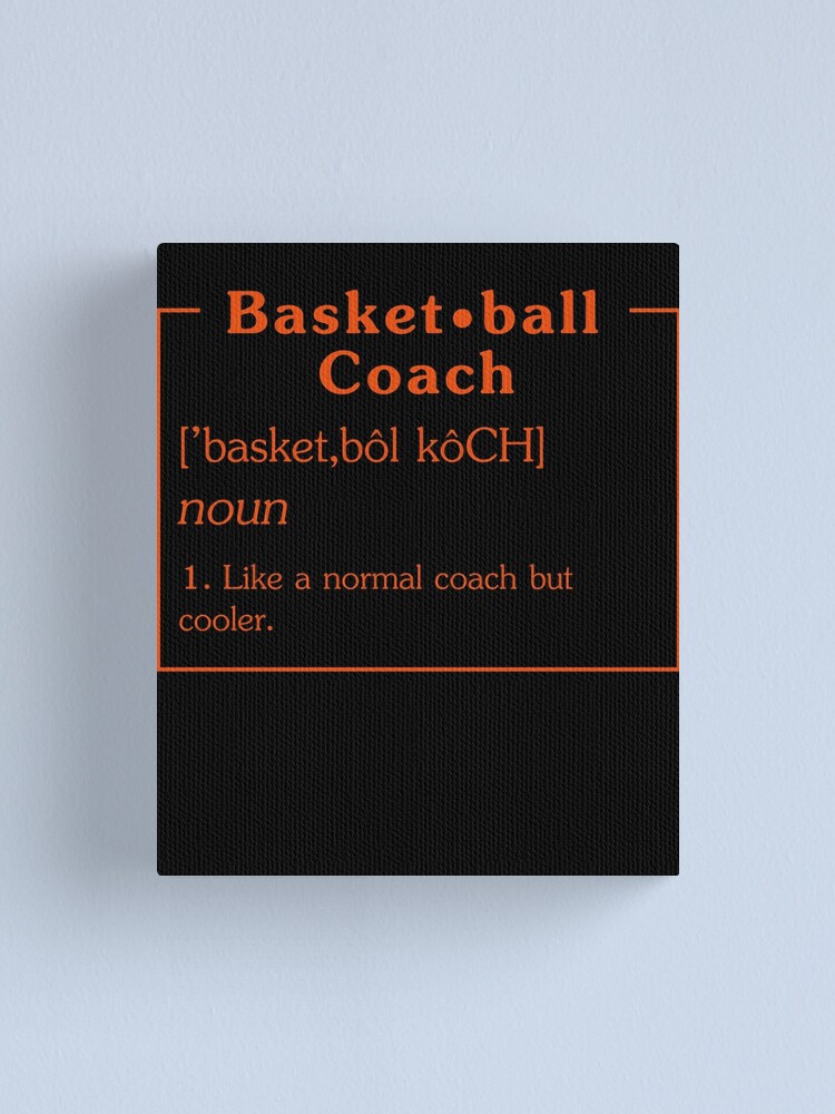 "Basketball Coach Definition basketball shirt basketball coach gift basketball team gift