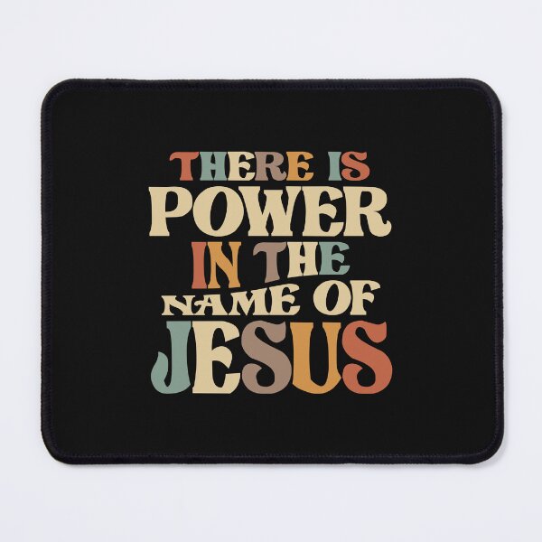 Item preview, Power in Jesus Name Christian Quote designed and sold by cidolopez.