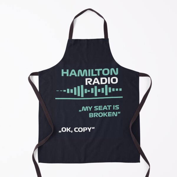 Item preview, F1 Team radio - My seat is broken Lewis Hamilton designed and sold by Formula 1 Designs.