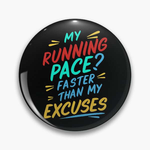 Item preview, My Running Pace? Faster Than My Excuses Runner Joke designed and sold by DomTeesHaven.