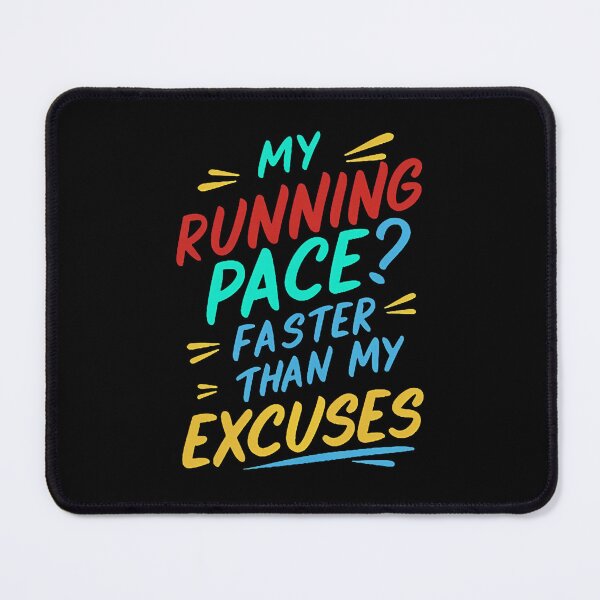 Item preview, My Running Pace? Faster Than My Excuses Runner Joke designed and sold by DomTeesHaven.