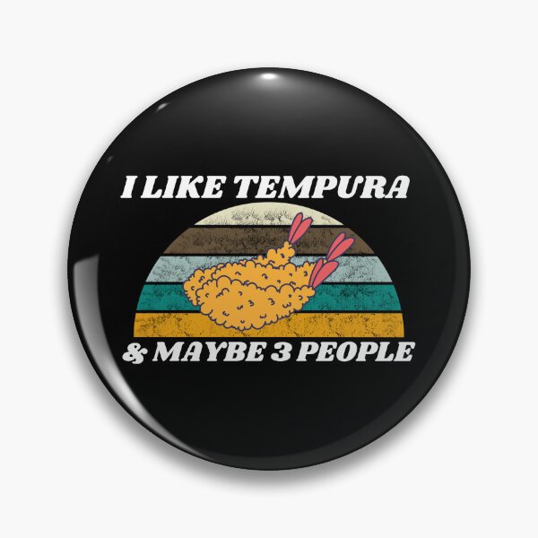 Item preview, I Like Tempura And Maybe 3 People designed and sold by Tokyotopia.