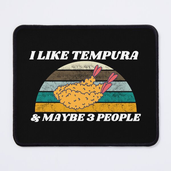 Item preview, I Like Tempura And Maybe 3 People designed and sold by Tokyotopia.