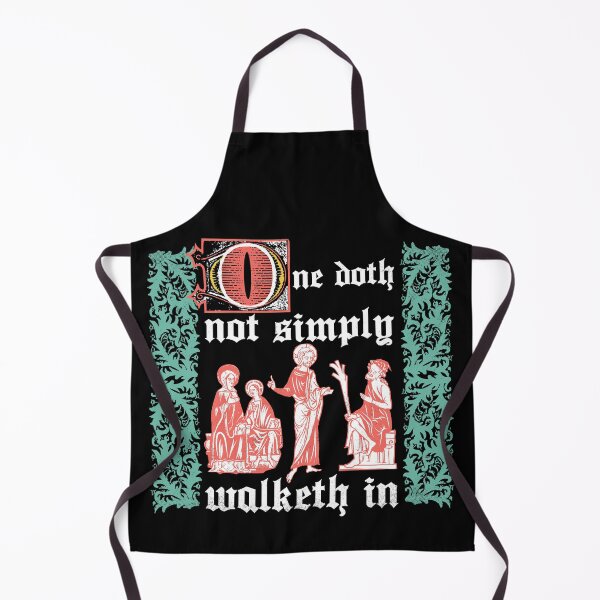 Item preview, One Does Not Simply Walketh In - Medieval Funny designed and sold by therocketman.