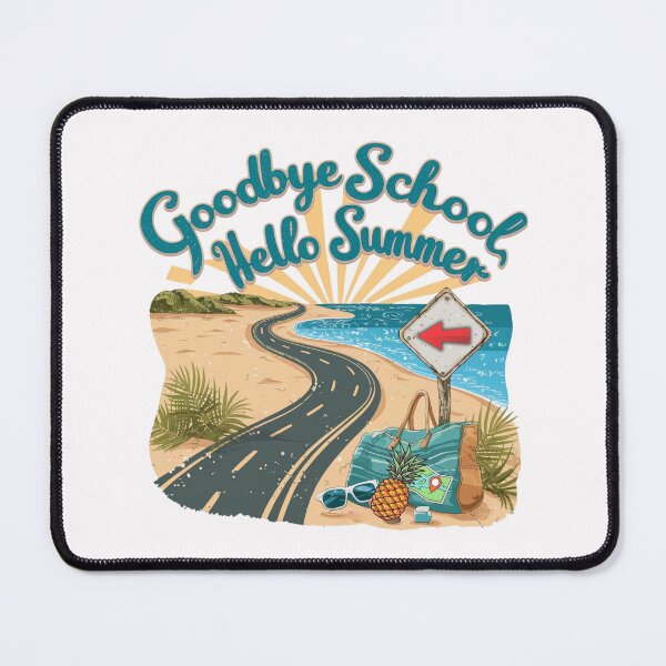Item preview, Goodbye School Hello Summer Holiday designed and sold by Psycho-Crazy.