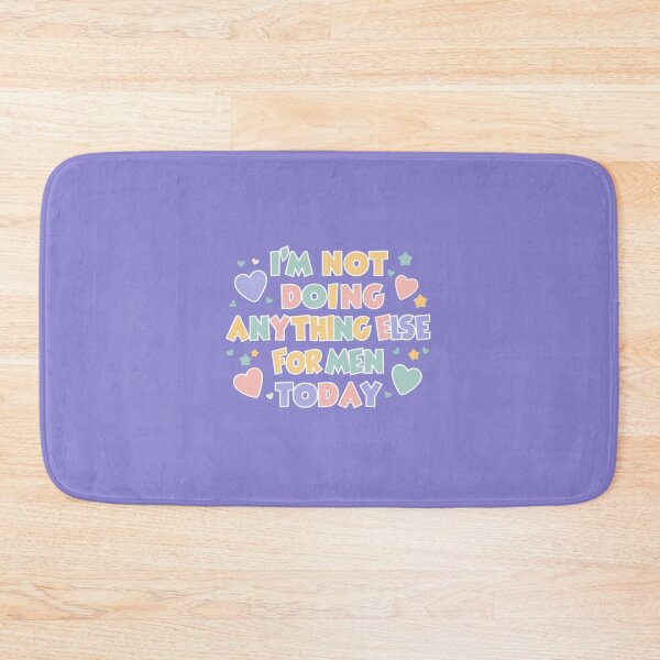 Item preview, I'm not doing anything else for men today designed and sold by greggfriedrice.