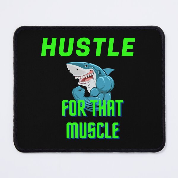 Item preview, Hustle For That Muscle Best Gym designed and sold by Ink Alchemy.