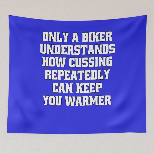 Item preview, Biker Motorcycle Rider Only A Biker Understands How Cussing Repeatedly Can Keep You Warmer designed and sold by fantasticdesign.