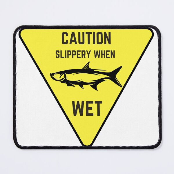 Item preview, Slippery when wet Tarpon designed and sold by Mav7Outdoors.