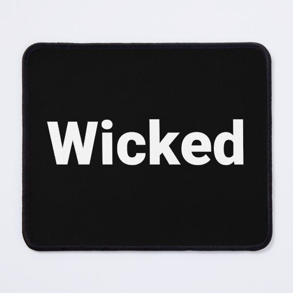 Item preview, Wicked designed and sold by Text-based T-Shirts and Gifts.