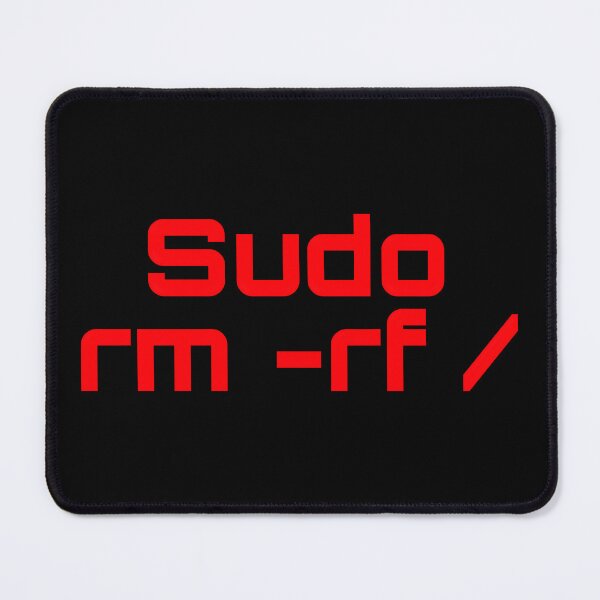 Item preview, Funny programmer computer engineer, Sudo rm -rf / Command Humor designed and sold by Unitepeople.
