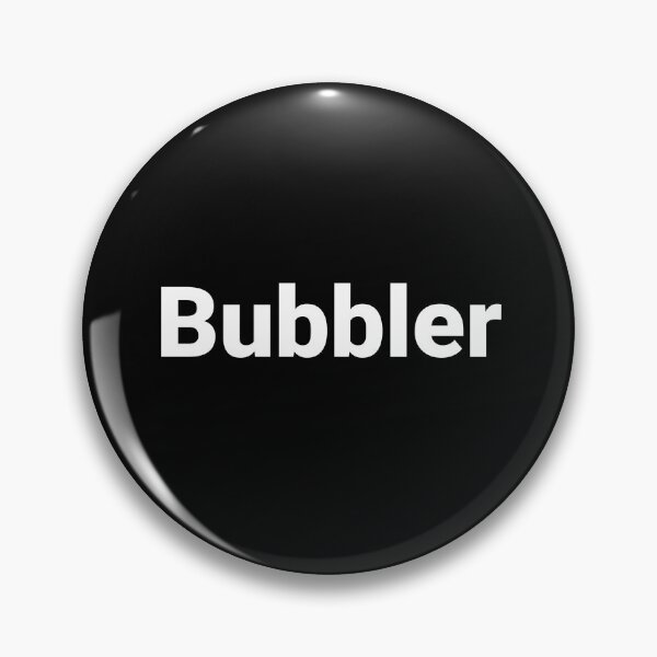 Item preview, Bubbler designed and sold by Text-based T-Shirts and Gifts.