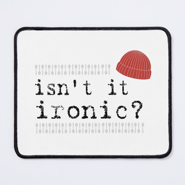 Item preview, Isn't It Ironic? designed and sold by ClaireSelius.