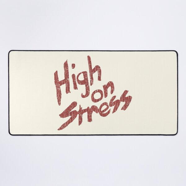 Item preview, High on Stress 1984 designed and sold by AstroZombie6669.