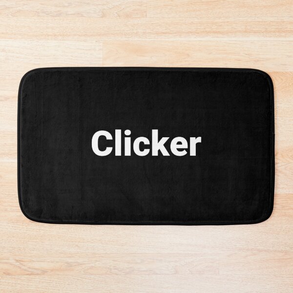 Item preview, Clicker designed and sold by Text-based T-Shirts and Gifts.
