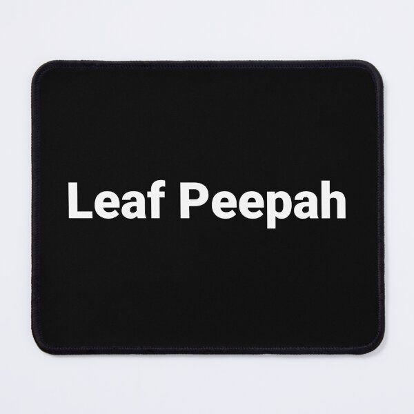 Item preview, Leaf Peepah designed and sold by Text-based T-Shirts and Gifts.