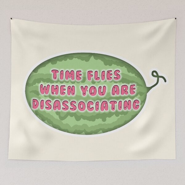 Item preview, Time flies when you are disassociating designed and sold by Ms. Aitch.