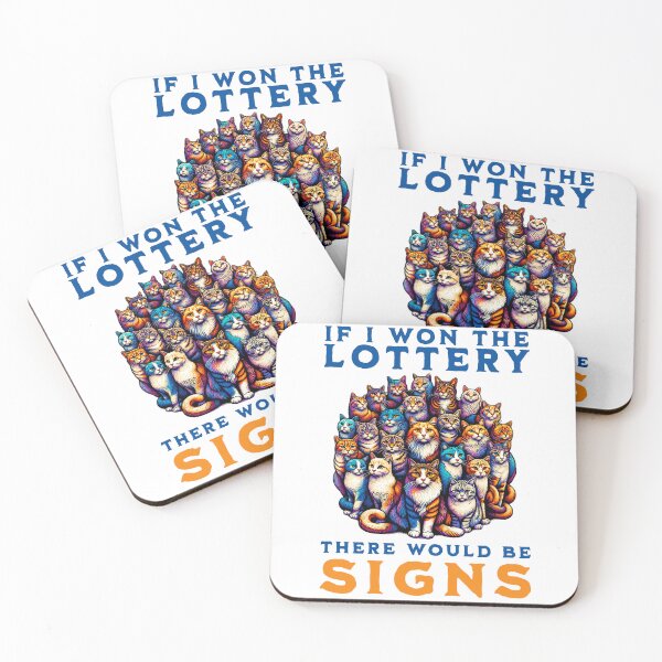 Item preview, If I Won The Lottery, There Would Be Signs - Cat Lover designed and sold by PenultDesign.