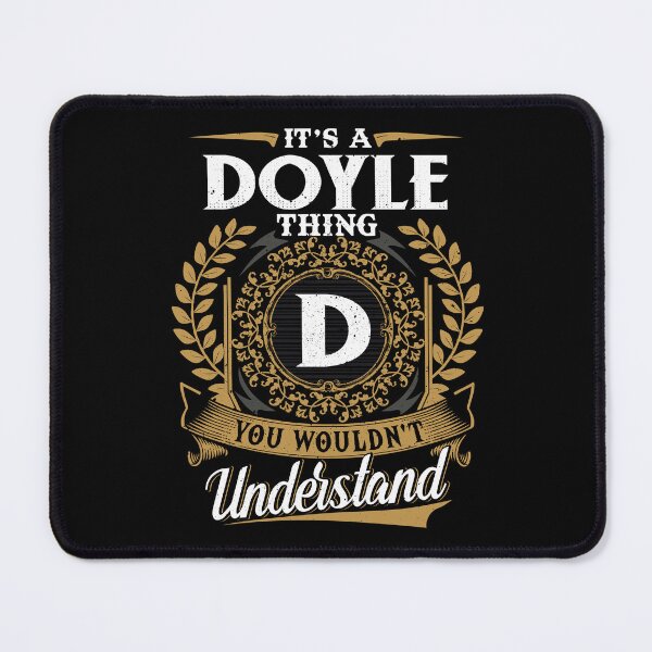 Item preview, It Is A Doyle Thing You Wouldnt Understand  designed and sold by Huck-me.