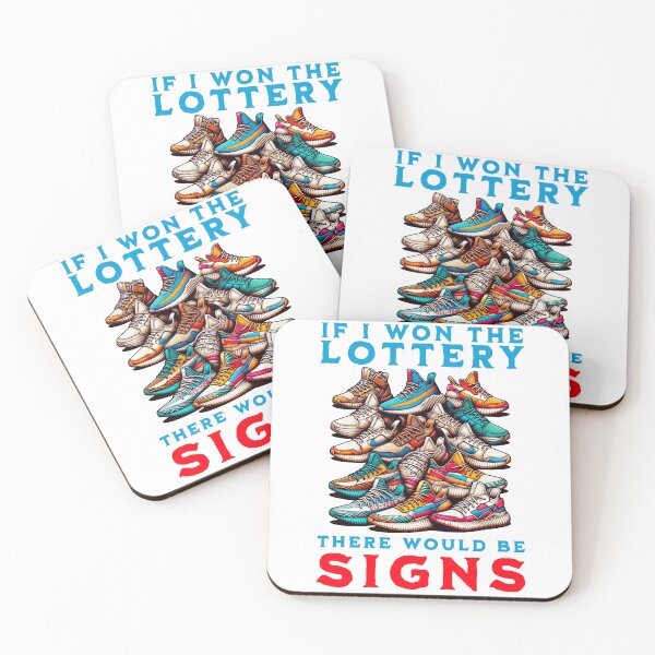 Item preview, If I Won The Lottery, There Would Be Signs - Sneaker Head designed and sold by PenultDesign.