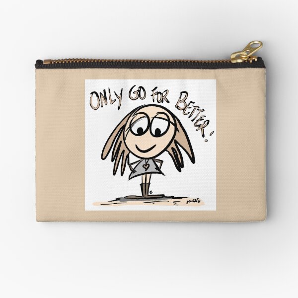 Item preview, Only Go For Better  designed and sold by sbolotagomes.