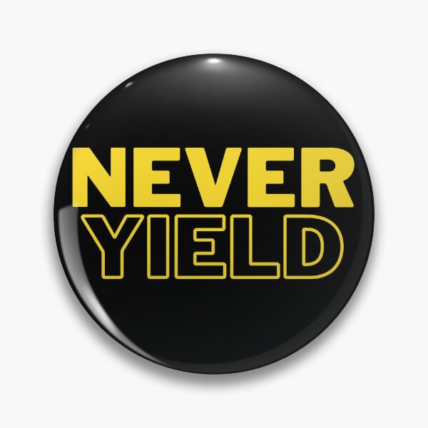 Item preview, Never Yield designed and sold by FluxAuraTees.
