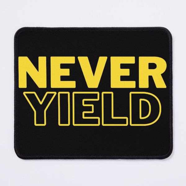 Item preview, Never Yield designed and sold by FluxAuraTees.