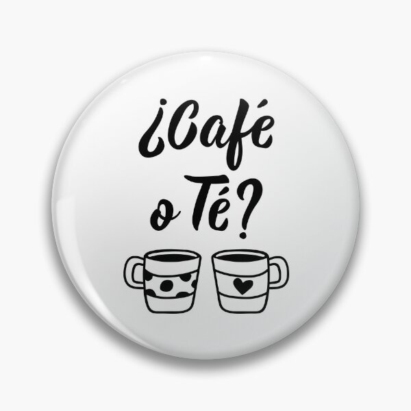 Item preview, Café o té. Coffee or tea - in Spanish.  designed and sold by pidzam4e.