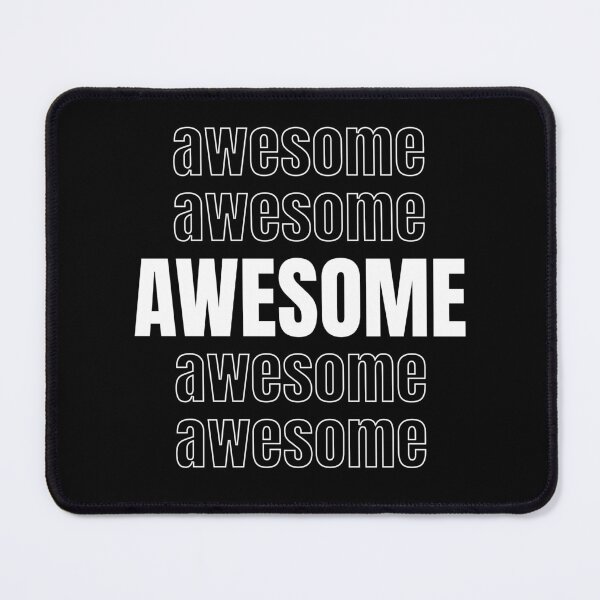 Item preview, Awesome (repeating words) designed and sold by ByDesign61.