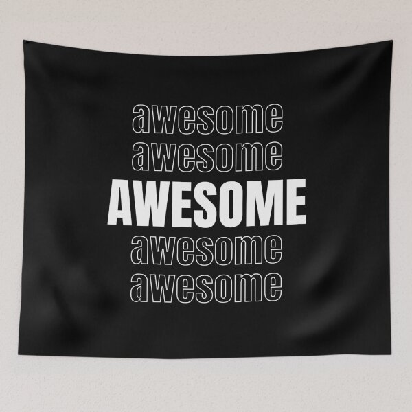 Item preview, Awesome (repeating words) designed and sold by ByDesign61.