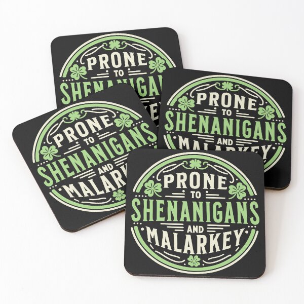 Item preview, Prone to Shenanigans and Malarkey Green designed and sold by FlawlessSeams.